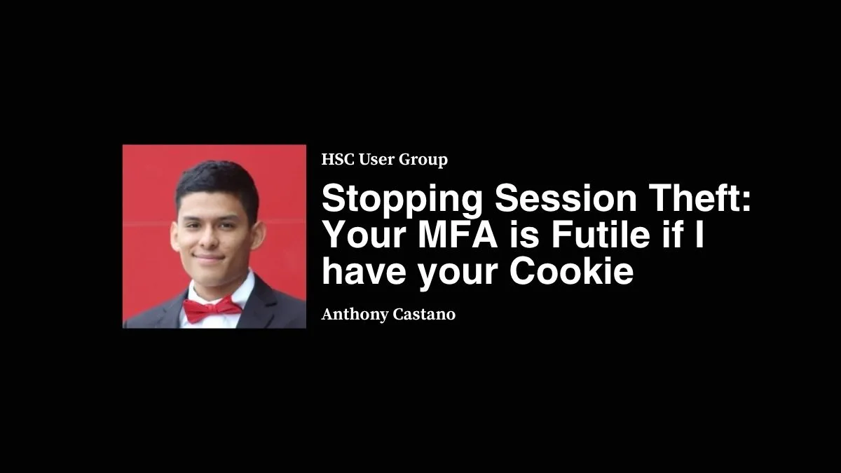 Stopping Session Theft: Your MFA is Futile if I have your Cookie
