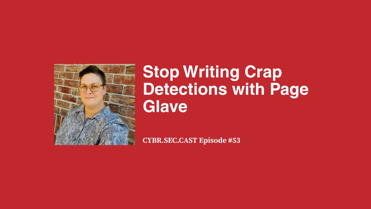Stop Writing Crap Detections with Page Glave